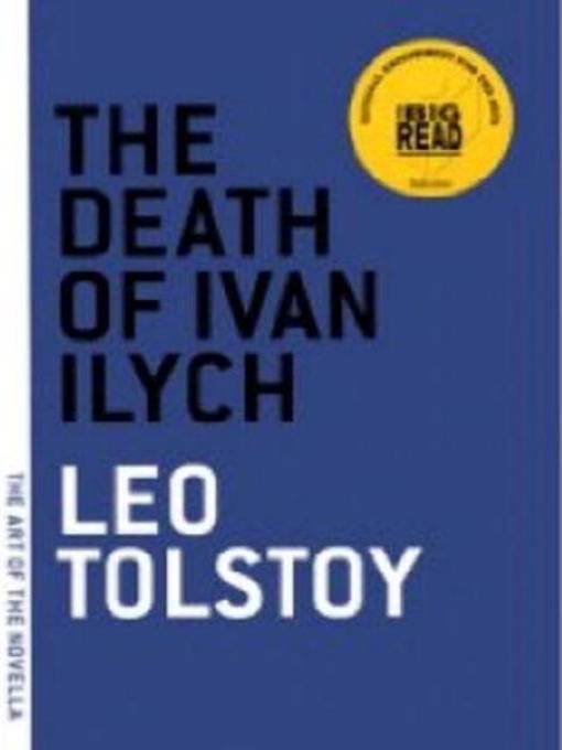 Leo Tolstoy创作的The Death of Ivan Ilych作品的详细信息 - 可供借阅